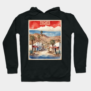 Tecate Baja California Mexico Vintage Tourism Travel Hoodie